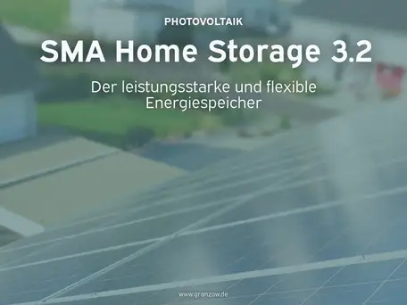 SMA Home Storage 3.2 – Der leistungsstarke und flexible Energiespeicher